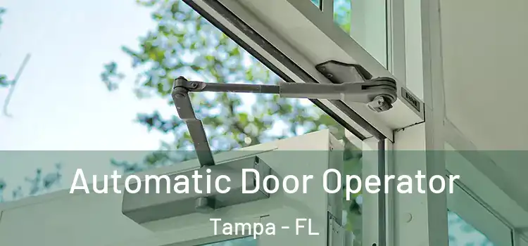  Automatic Door Operator Tampa - FL