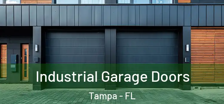  Industrial Garage Doors Tampa - FL