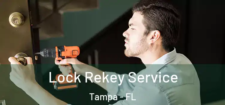  Lock Rekey Service Tampa - FL