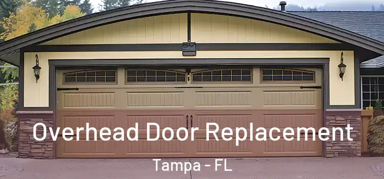  Overhead Door Replacement Tampa - FL
