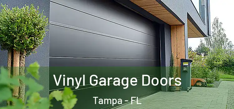  Vinyl Garage Doors Tampa - FL